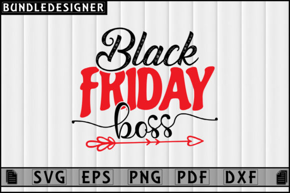 Black Friday Boss-Svg T-shirt Graphic Review