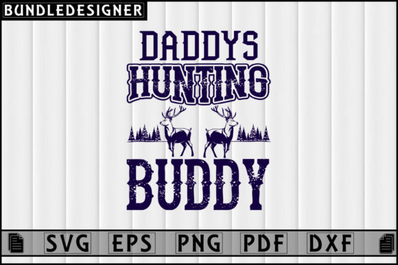 Daddy s Hunting Buddy-Svg T-shirt Design Review