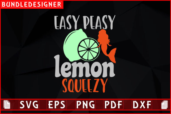Easy Peasy Lemon Squeezy-Svg Sublimation Review