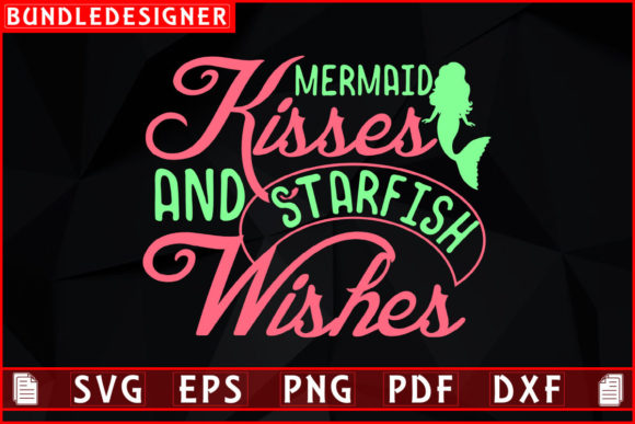 Mermaid Kisses and Starfish Wishes-Svg: A Designer's Review