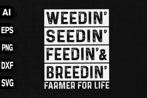 Weedin Seedin feedin Breedin Farmer Review